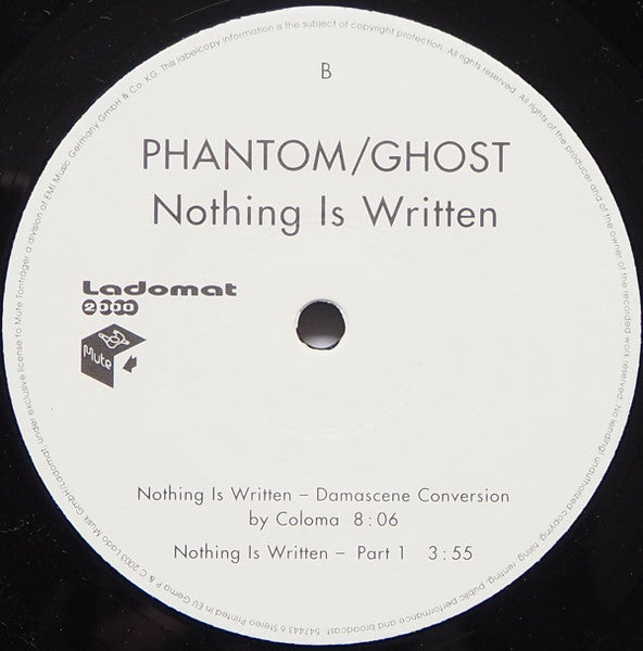 Phantom/Ghost - Nothing Is Written