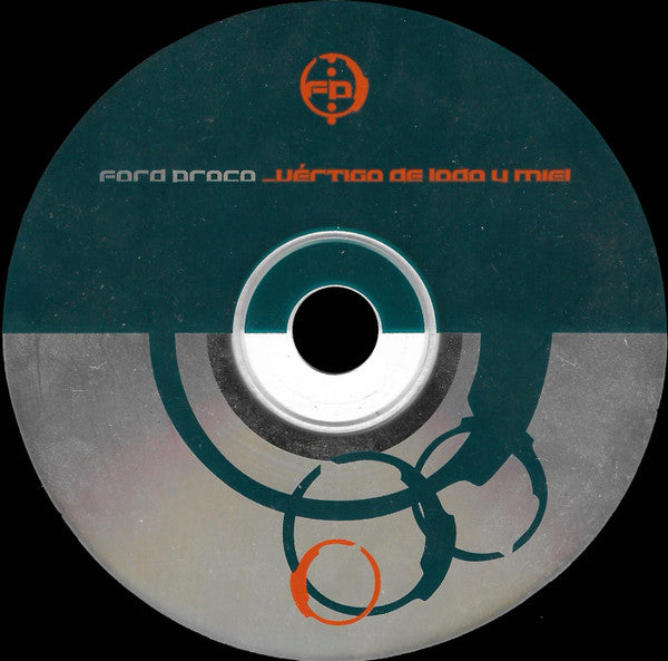 Ford Proco - Vertigo De Lodo Y Miel