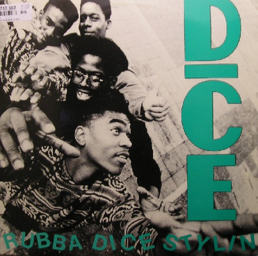 D.I.C.E. - Rubba Dice Stylin