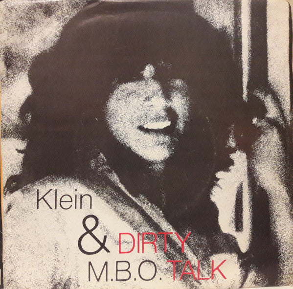 Klein & M.B.O. - Dirty Talk