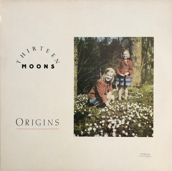 Thirteen Moons - Origins