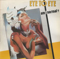 Eye To Eye (2) - Am I Normal?