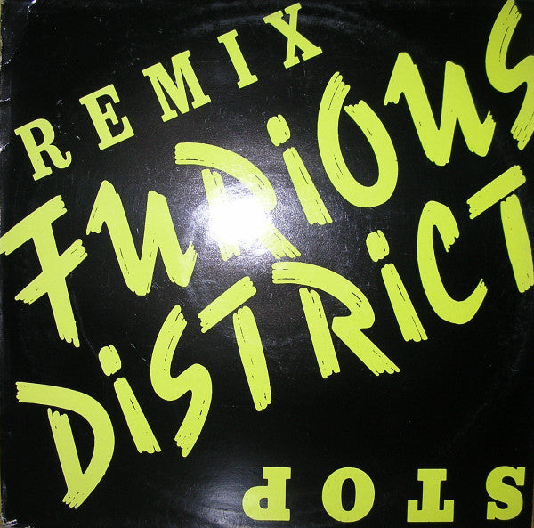 Furious District - Stop (The Remixes)
