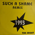The Shout - Such A Shame Remix