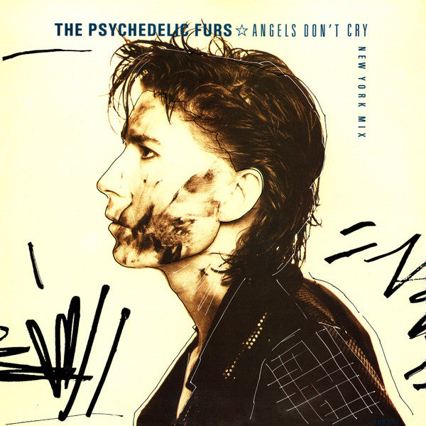 The Psychedelic Furs - Angels Don't Cry (New York Mix)