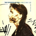 The Psychedelic Furs - Angels Don't Cry (New York Mix)