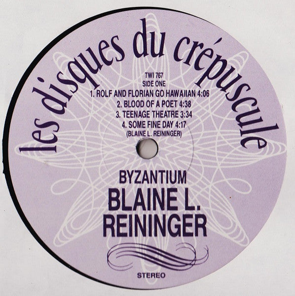 Blaine L. Reininger - Byzantium