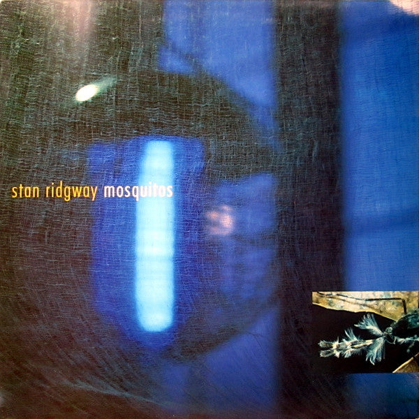 Stan Ridgway - Mosquitos