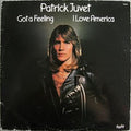 Patrick Juvet - Got A Feeling