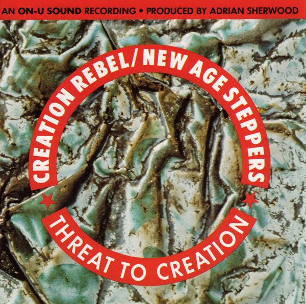 Creation Rebel - Threat To Creation