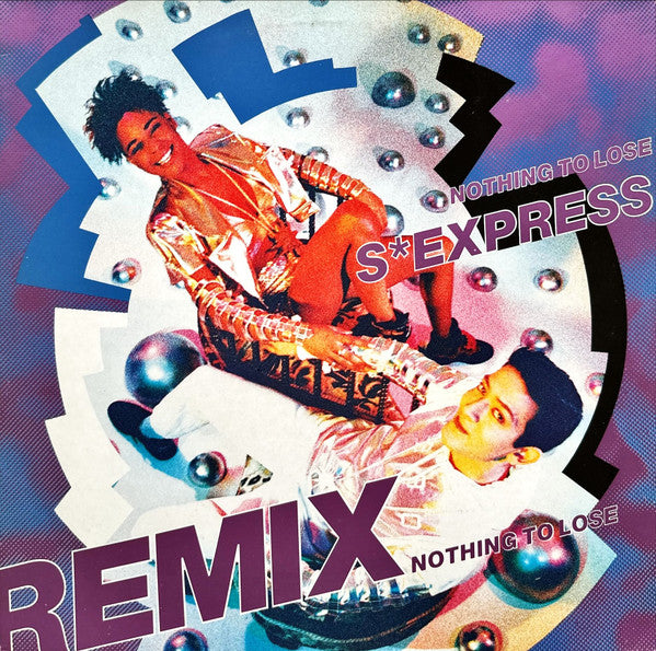 S'Express - Nothing To Lose (Remix)