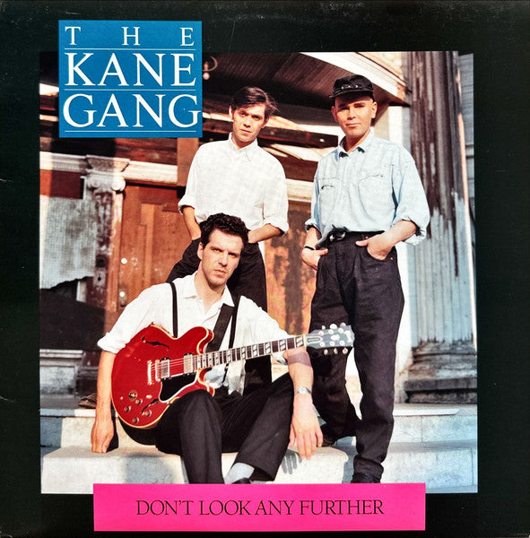 The Kane Gang - Don't Look Any Further