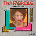 Tina Fabrique - Alive With Love (A Love Letter)
