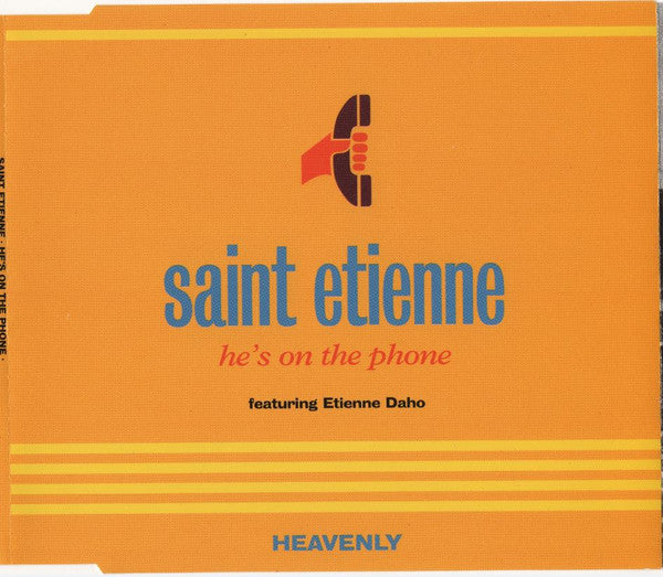 Saint Etienne Featuring Etienne Daho - He's On The Phone