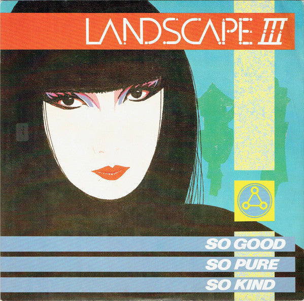 Landscape III - So Good, So Pure, So Kind