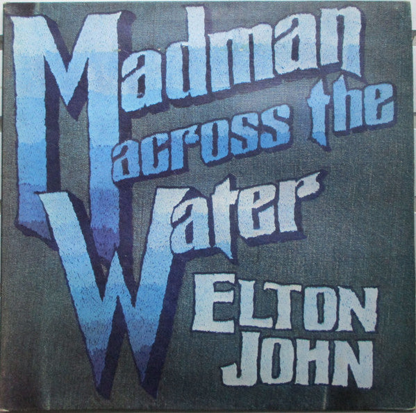 Elton John - Madman Across The Water