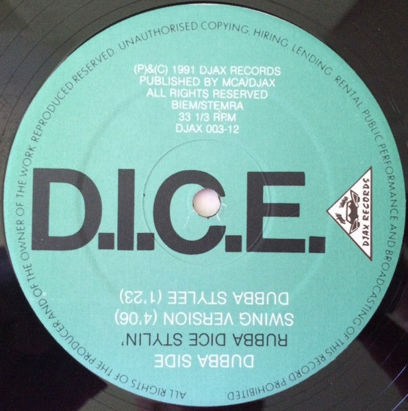 D.I.C.E. - Rubba Dice Stylin