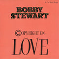 Bobby Stewart - Copyright On Love