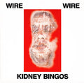Wire - Kidney Bingos