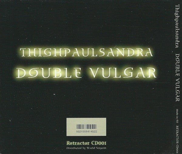 Thighpaulsandra - Double Vulgar