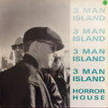 3 Man Island - Horror House