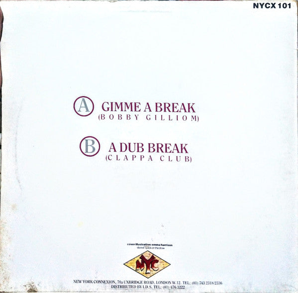 Bobby Gilliom / Clappa Club - Gimme A Break / A Dub Break
