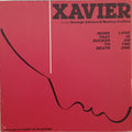 Xavier (2) Featuring George Clinton & Bootsy Collins - Work That Sucker To Death / Love Is On The One