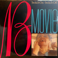 B-Movie - Switch On - Switch Off