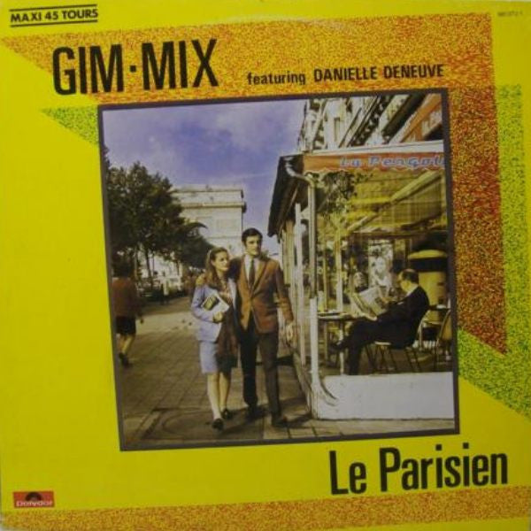 Gim-Mix Featuring Danielle Deneuve - Le Parisien