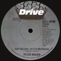 Peter Brown (2) - Can't Be Love - Do It To Me Anyway