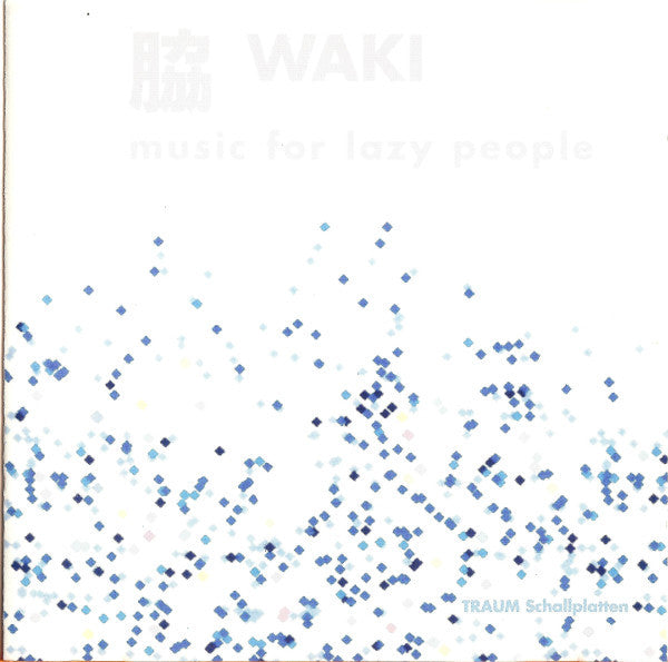 Waki - Music For Lazy People