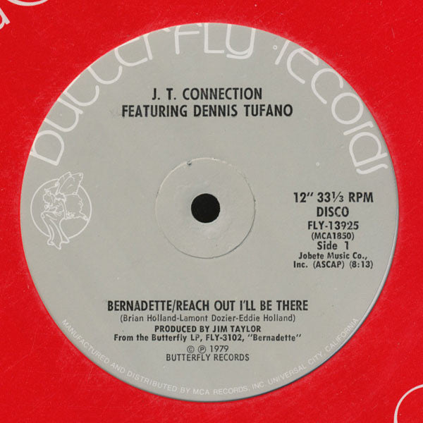 J.T. Connection Featuring Dennis Tufano - Bernadette / Reach Out I'll Be There