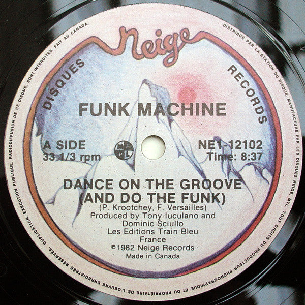 Funk Machine - Dance On The Groove (And Do The Funk)