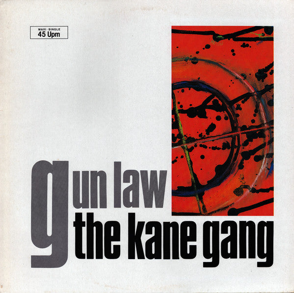 The Kane Gang - Gun Law
