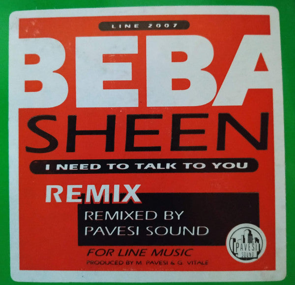 Beba Sheen - I Need To Talk To You (Remix)