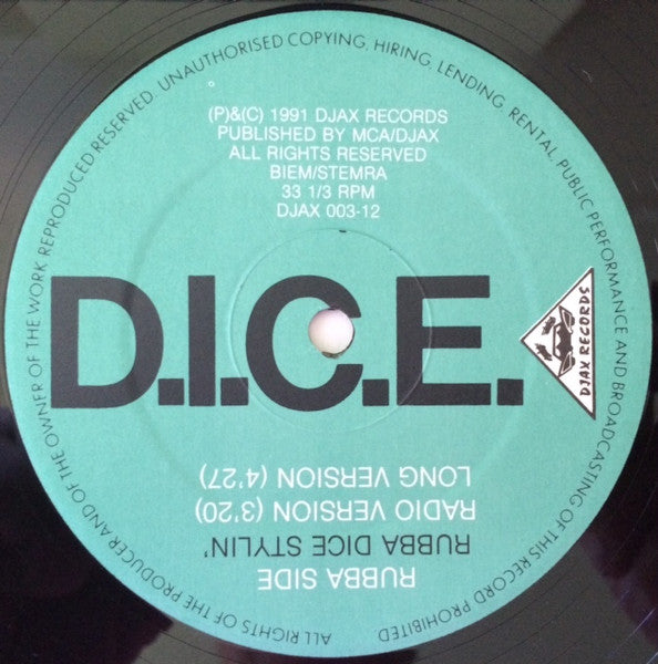D.I.C.E. - Rubba Dice Stylin
