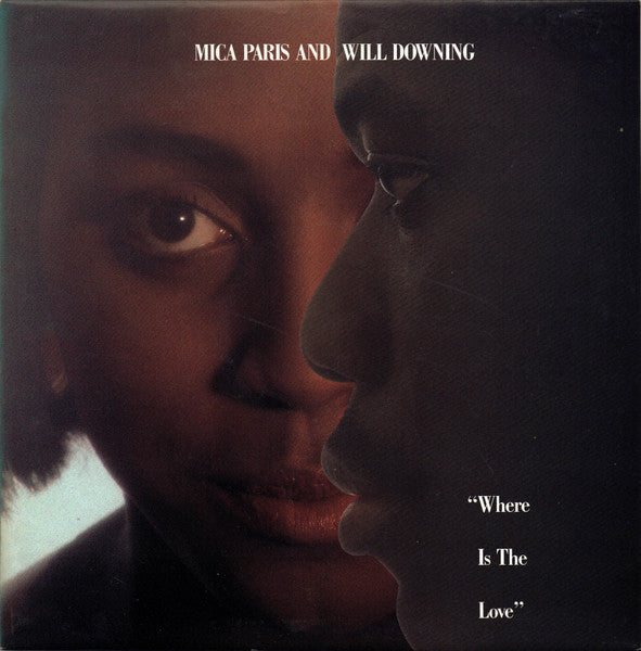 Mica Paris And Will Downing - Where Is The Love