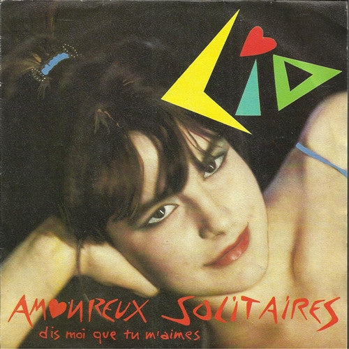Lio - Amoureux Solitaires
