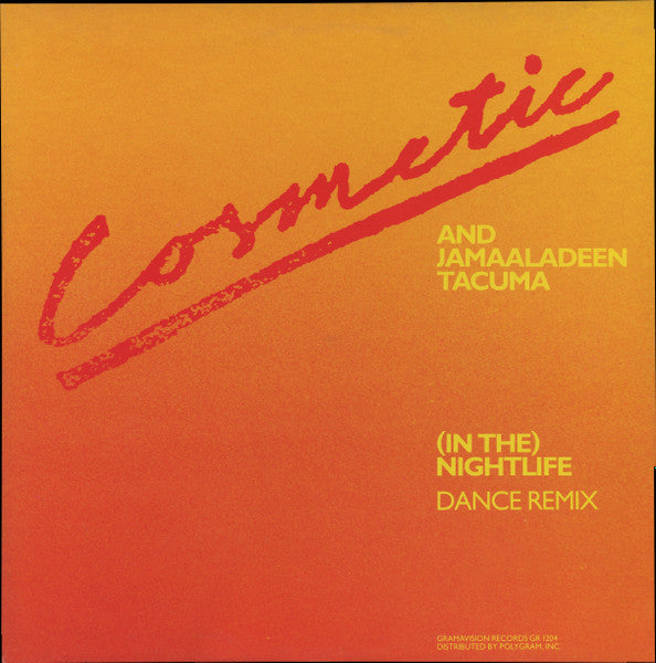 Cosmetic And Jamaaladeen Tacuma - (In The) Nightlife