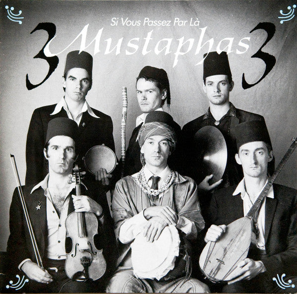 3 Mustaphas 3 - Si Vous Passez Par Là