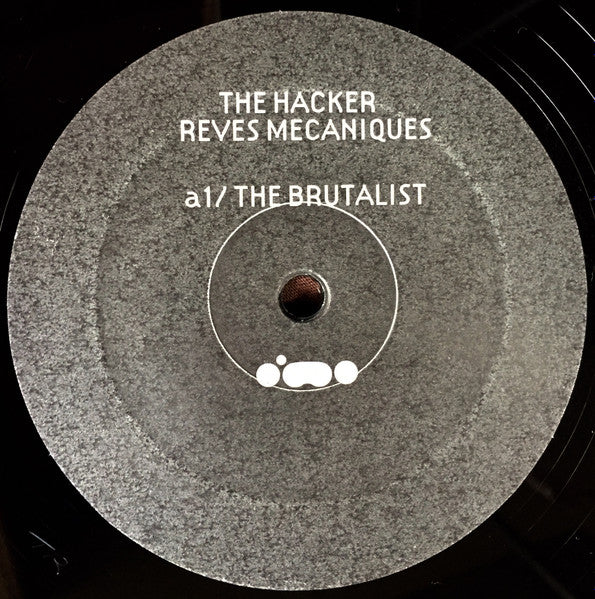 The Hacker - Reves Mecaniques