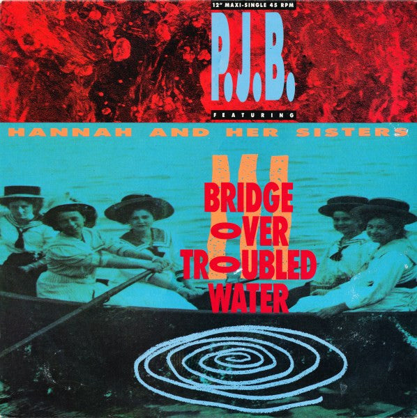 Pete Bellotte Featuring Hannah & Her Sisters - Bridge Over Troubled Water