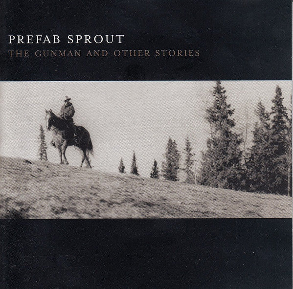 Prefab Sprout - The Gunman And Other Stories