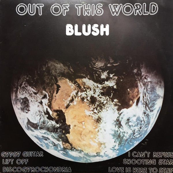 Blush (2) - Out Of This World