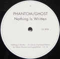 Phantom/Ghost - Nothing Is Written