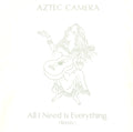 Aztec Camera - All I Need Is Everything (Remix)