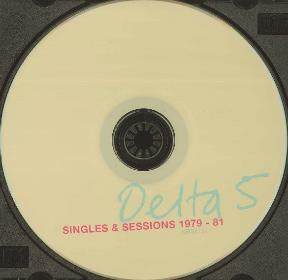 Delta 5 - Singles & Sessions 1979 - 81