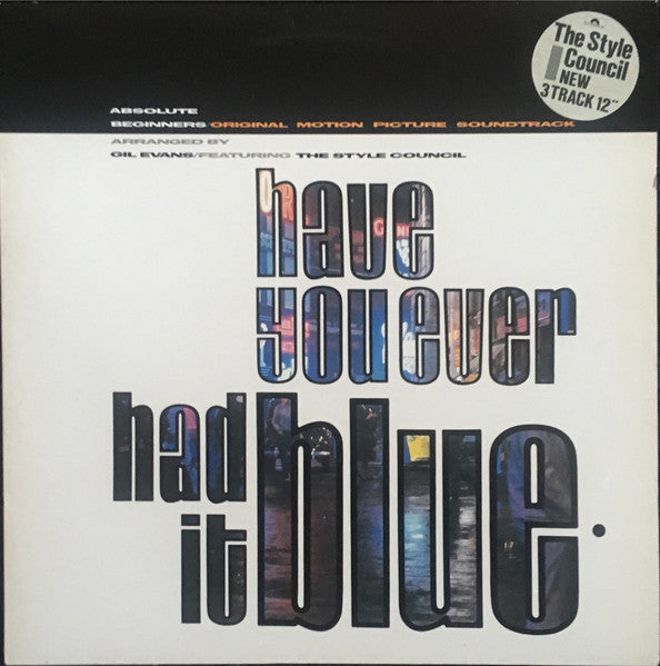 The Style Council - Have You Ever Had It Blue