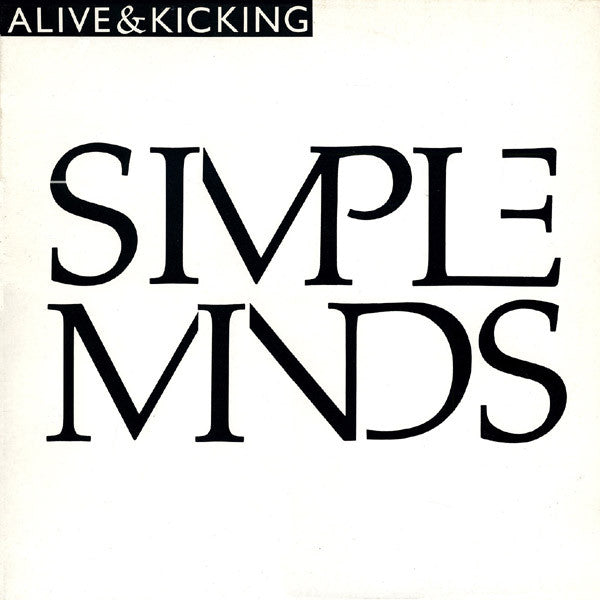 Simple Minds - Alive & Kicking