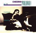 Malaria! - Cheerio
